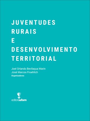 cover image of Juventudes Rurais e Desenvolvimento Territorial